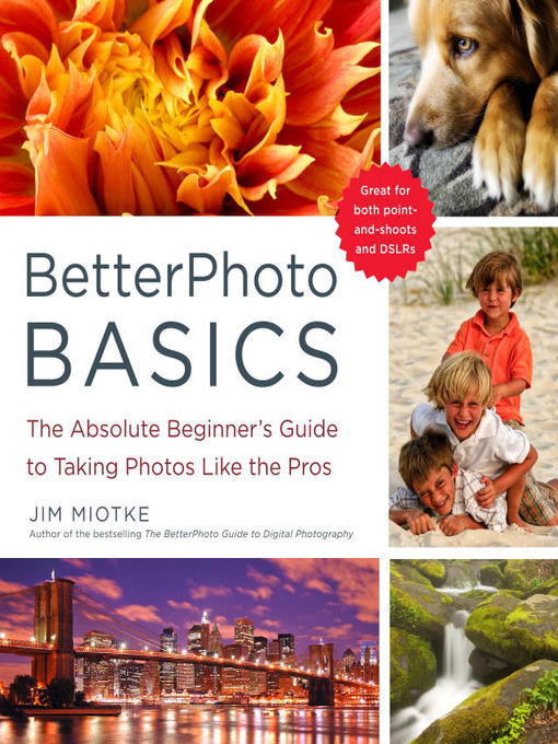Title details for BetterPhoto Basics by Jim Miotke - Available